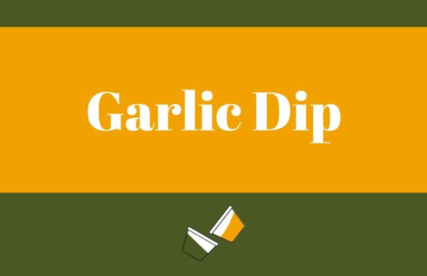 Garlic Dip